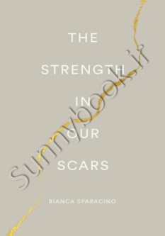 The Strength In Our Scars thumb 2 1