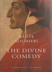 The Divine Comedy (The Inferno, The Purgatorio, and The Paradiso)