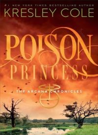 Poison Princess (The Arcana Chronicles 1)