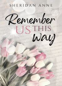 Remember Us This Way