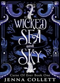 Wicked Sea and Sky (Curse of Ever 1) thumb 2 1