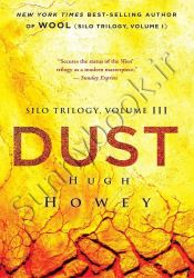 Dust (Book 3 of 3: Silo Series)