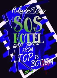 SOS Hotel: Great Service from Top to Bottom (SOS Hotel 4)