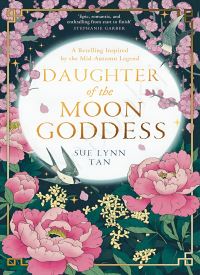 Daughter of the Moon Goddess (The Celestial Kingdom 1) thumb 2 1