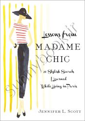 Lessons from Madame Chic