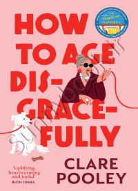 How to Age Disgracefully thumb 2 1