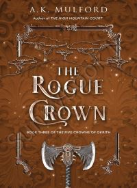 The Rogue Crown (The Five Crowns of Okrith 3)