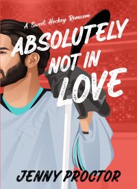 Absolutely Not in Love (Sweater Weather 2)