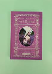 The Faerie Handbook: An Enchanting Compendium of Literature, Lore, Art, Recipes, and Projects thumb 2 2