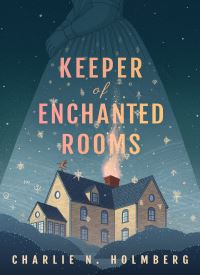 Keeper of Enchanted Rooms (Whimbrel House 1)