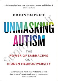 Unmasking Autism: The Power of Embracing Our Hidden Neurodiversity