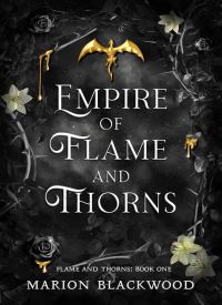 Empire of Flame and Thorns ( Flame and Thorns Book 1) thumb 2 1