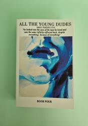 All the Young Dudes: Sirius's Perspective - Volume Four: 'Til The End thumb 2 2