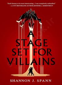 A Stage Set for Villains