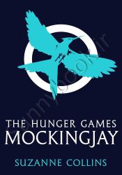 Mockingjay (The Hunger Games 3)