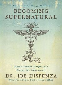 Becoming Supernatural: How Common People Are Doing the Uncommon thumb 1 1