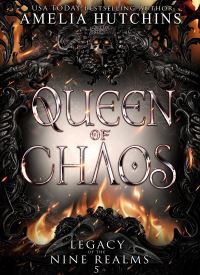 Queen of Chaos (Legacy of the Nine Realms 5)