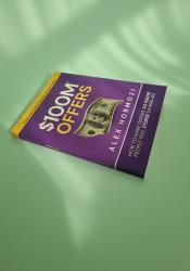 $100M Offers: How To Make Offers So Good People Feel Stupid Saying No thumb 2 3