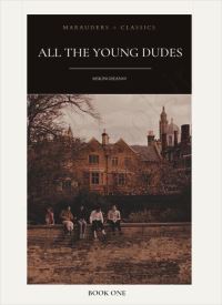 All The Young Dudes - Volume One: Years 1 - 4