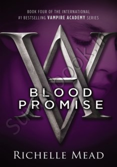 Blood Promise (Vampire Academy 4) thumb 1 1