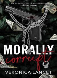 Morally Corrupt (Morally Questionable 1)