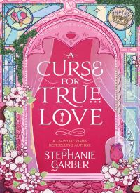 A Curse for True Love (Once Upon a Broken Heart 3) thumb 2 1