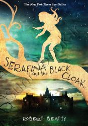 Serafina and the Black Cloak Book 1 thumb 2 1