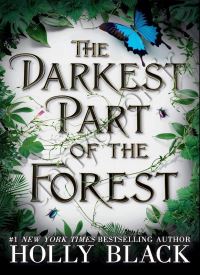 The Darkest Part of the Forest