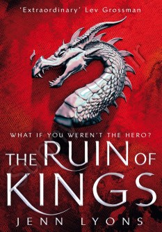 Ruin Of Kings (Chorus of Dragons 1)