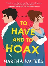 To Have and to Hoax (The Regency Vows 1)