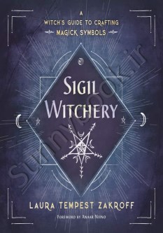 Sigil Witchery: A Witch's Guide to Crafting Magick Symbols thumb 2 1