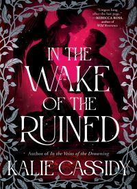 In the Wake of the Ruined (The Siren Mage 2)