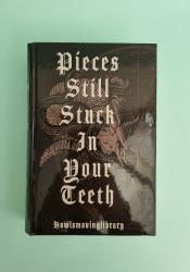 Pieces Still Stuck In Your Teeth thumb 1 2