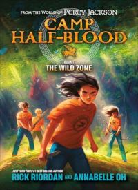 The Wild Zone (Camp Half-Blood 1)