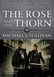 The Rose and the Thorn: Book 2 of The Riyria Chronicles