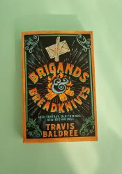 Brigands & Breadknives (Legends and Lattes 3) thumb 2 2