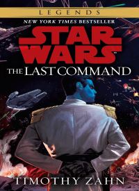 The Last Command (Star Wars: The Thrawn Trilogy 3)