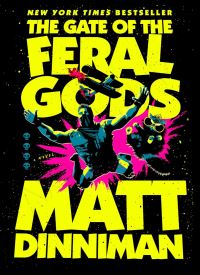 The Gate of the Feral Gods: 4 (Dungeon Crawler Carl)