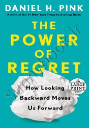 The Power of Regret: How Looking Backward Moves Us Forward thumb 2 1